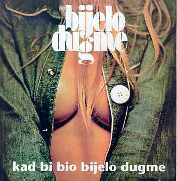 Ovitak albuma Kad bi' bio bijelo dugme